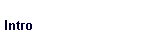 Intro